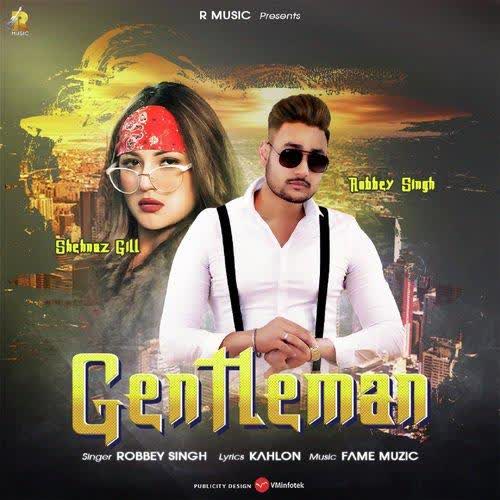 Gentleman Robbey Singh mp3 song