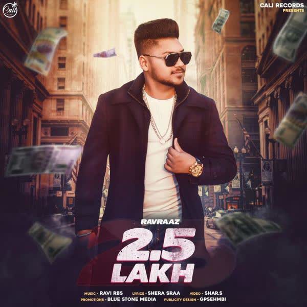 2.5 Lakh Ravraaz mp3 song