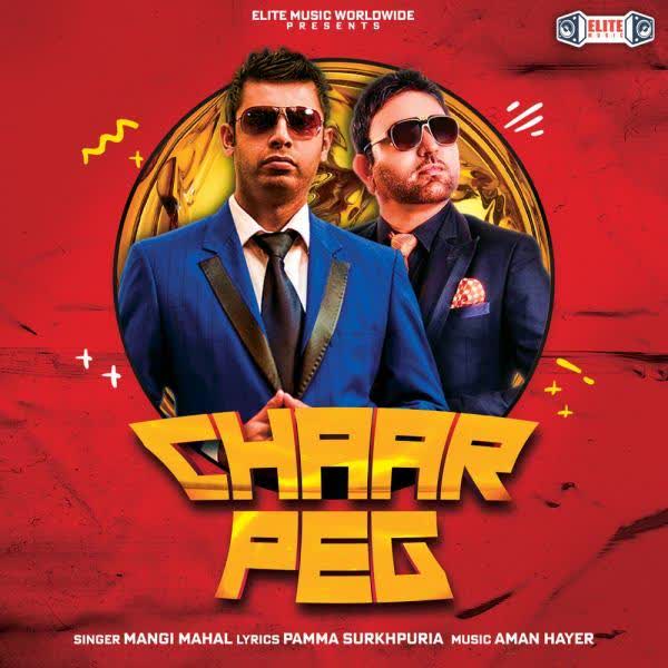 Chaar Peg Mangi Mahal mp3 song