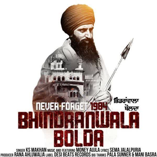 Bhindranwala Bolda Ks Makhan mp3 song