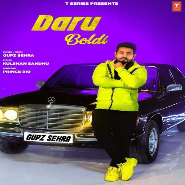 Daru Boldi Gupz Sehra mp3 song