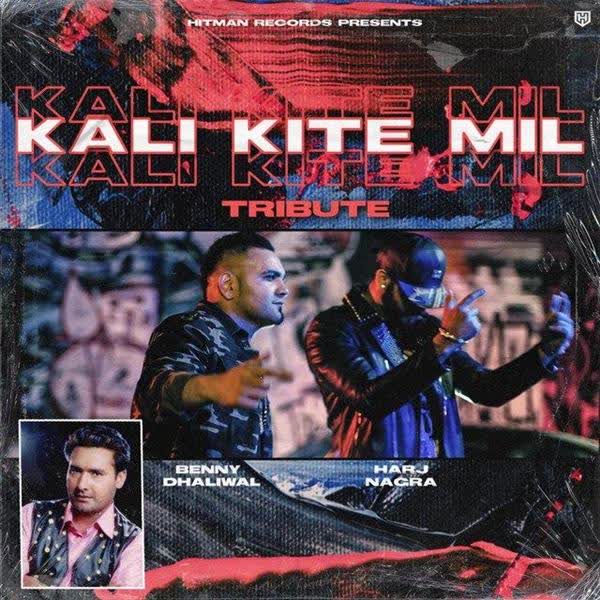 https://cover.djpunjab.org/48507/300x250/Kali_Kite_Mil_Benny_Dhaliwal.jpg