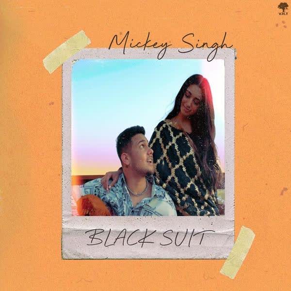 Black Suit Mickey Singh mp3 song