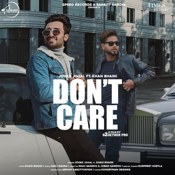 Dont Care Jovan Johal mp3 song