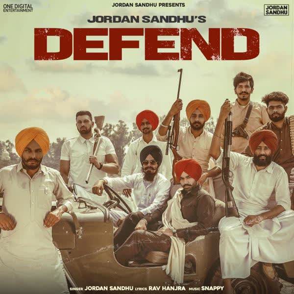 Defend Jordan Sandhu mp3 song
