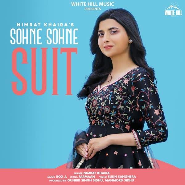 Sohne Sohne Suit Nimrat Khaira mp3 song