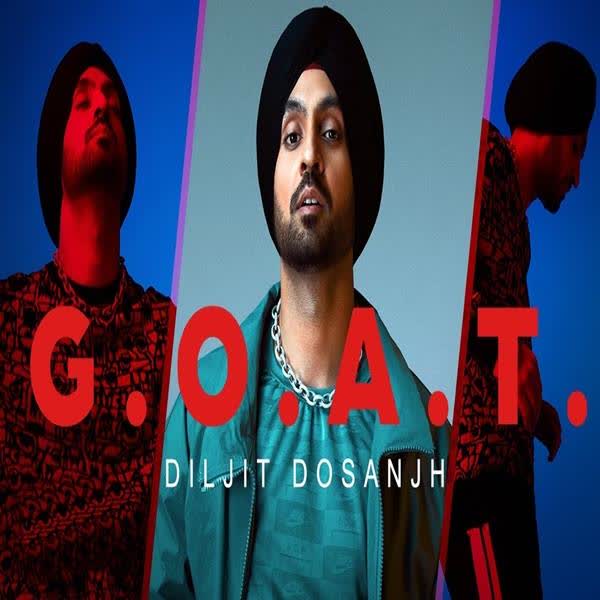 G.O.A.T. Intro Diljit Dosanjh mp3 song