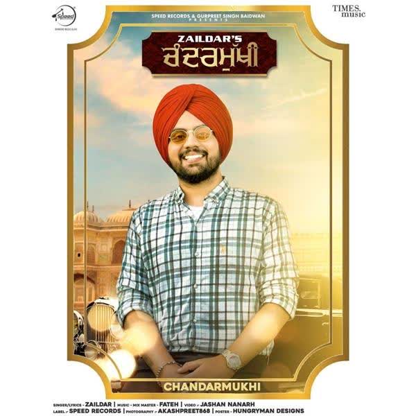 Chandarmukhi Zaildar mp3 song