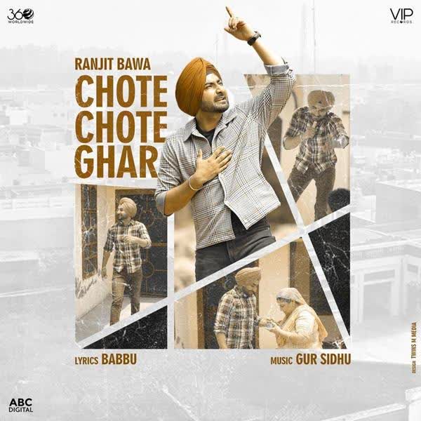 Chote Chote Ghar Ranjit Bawa mp3 song