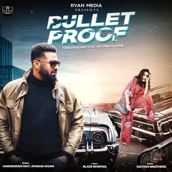 Bulletproof Harsimran mp3 song