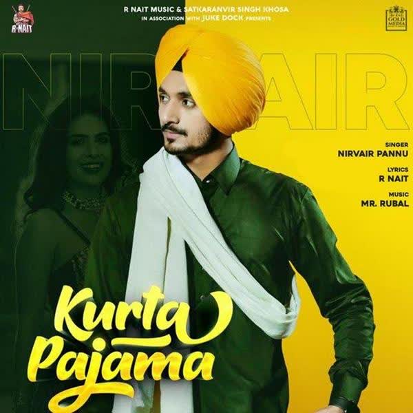 Kurta Pajama Nirvair Pannu mp3 song