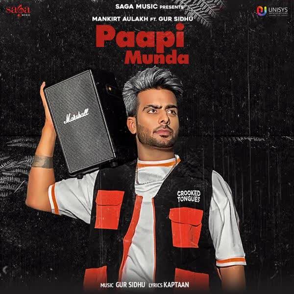 Paapi Munda Mankirt Aulakh mp3 song