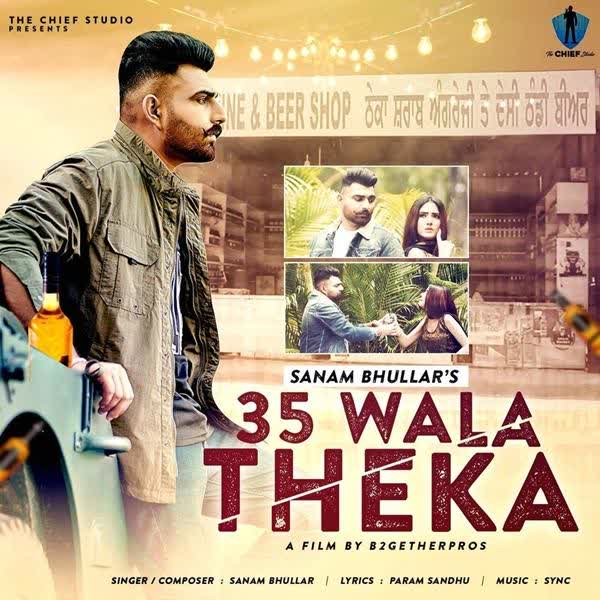 https://cover.djpunjab.org/48722/300x250/35_Wala_Theka_Sanam_Bhullar.jpg