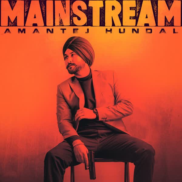 https://cover.djpunjab.org/48832/300x250/Mainstream_Amantej_Hundal.jpg