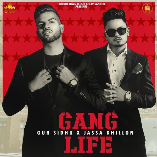 Gang Life Gur Sidhu mp3 song