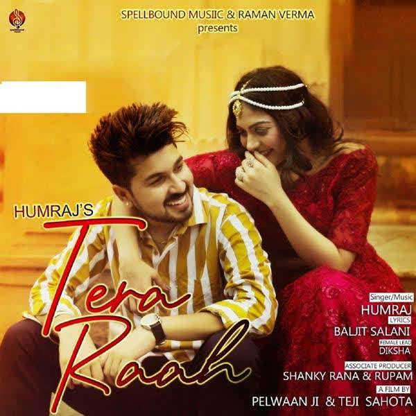 Tera Raah Humraj mp3 song