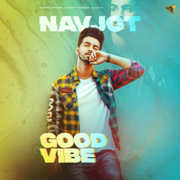Good Vibe Navjot mp3 song