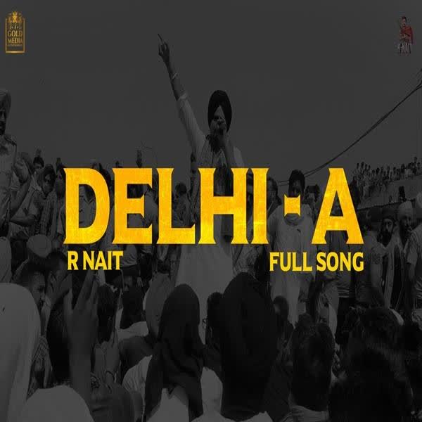 Delhi A R Nait mp3 song