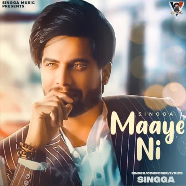 Maaye Ni Singga mp3 song