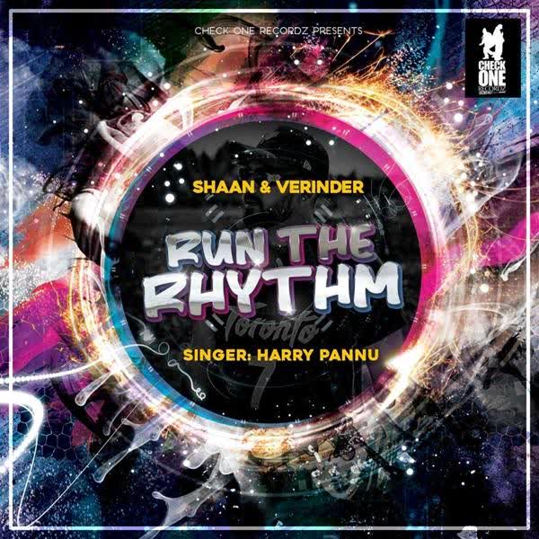 Run The Rhythm Harry Pannu mp3 song