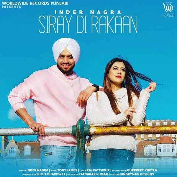 Siray Di Rakaan Inder Nagra mp3 song