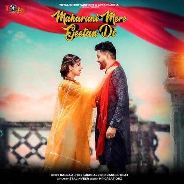 Maharani Mere Geetan Di Balraj mp3 song - DjPunjab