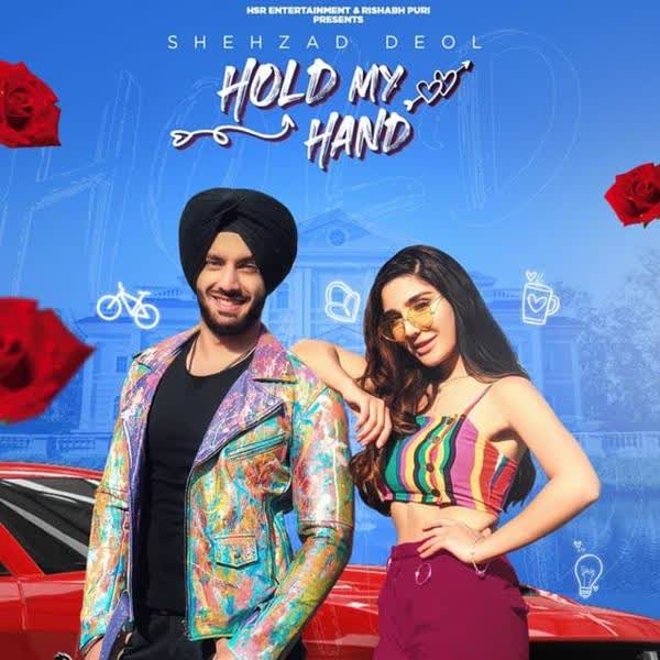 Hold My Hand Shehzad Deol mp3 song