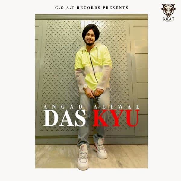 Das Kyu Angad Aliwal mp3 song