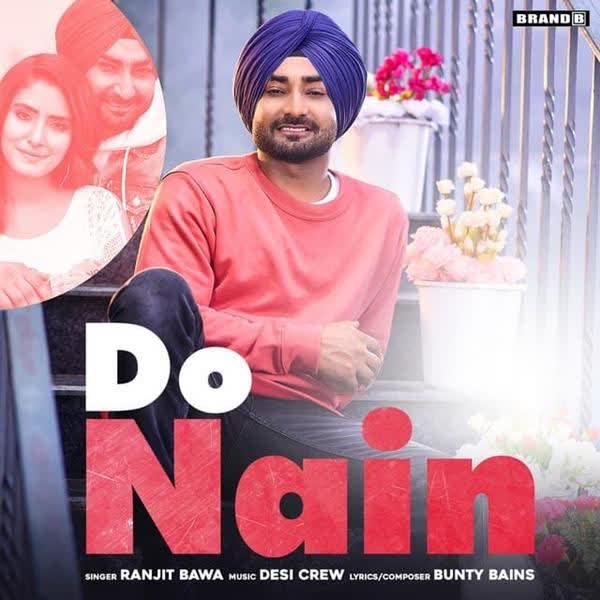 Do Nain Ranjit Bawa mp3 song