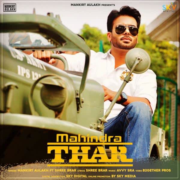 Mahindra Thar Mankirt Aulakh mp3 song