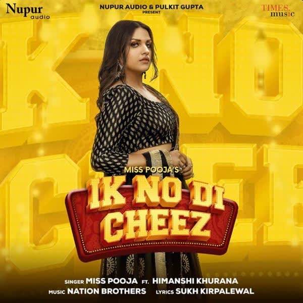 https://cover.djpunjab.org/49202/300x250/Ik_No_Di_Cheez_Miss_Pooja.jpg