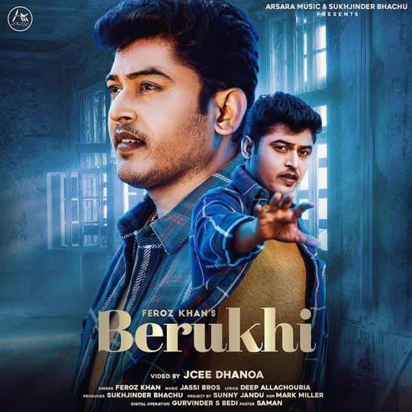 Berukhi Feroz Khan mp3 song