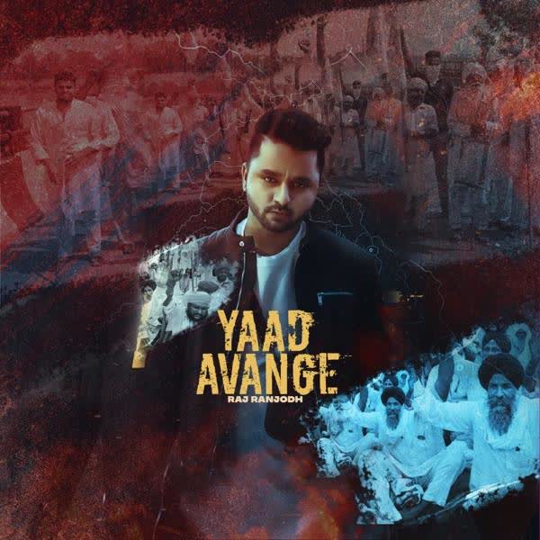 Yaad Avange Raj Ranjodh mp3 song