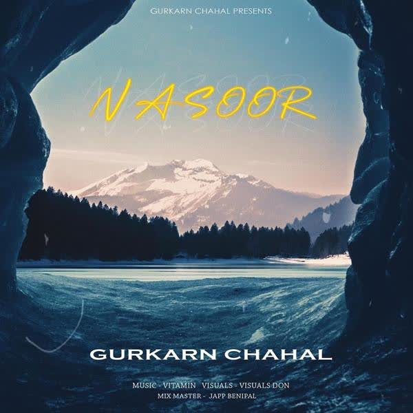 Nasoor Gurkarn Chahal mp3 song