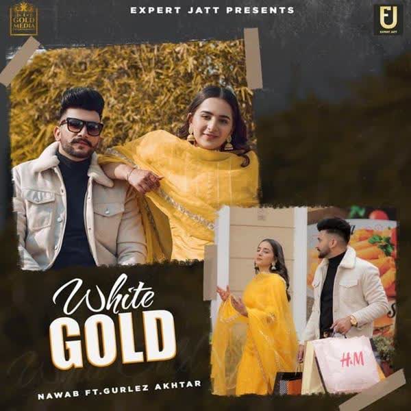 White Gold Nawab mp3 song