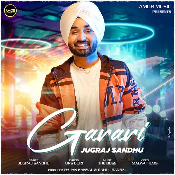 Garari Jugraj Sandhu mp3 song