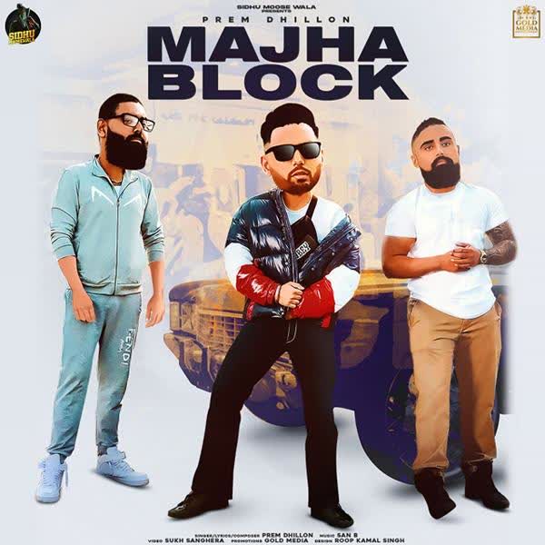 Majha Block Prem Dhillon mp3 song