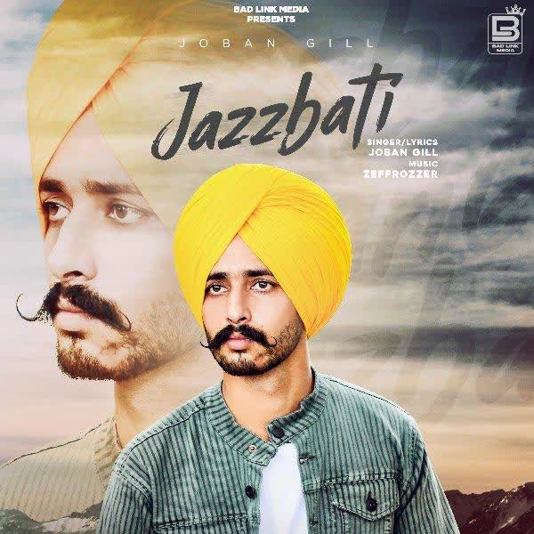 Jaazbati Joban Gill mp3 song