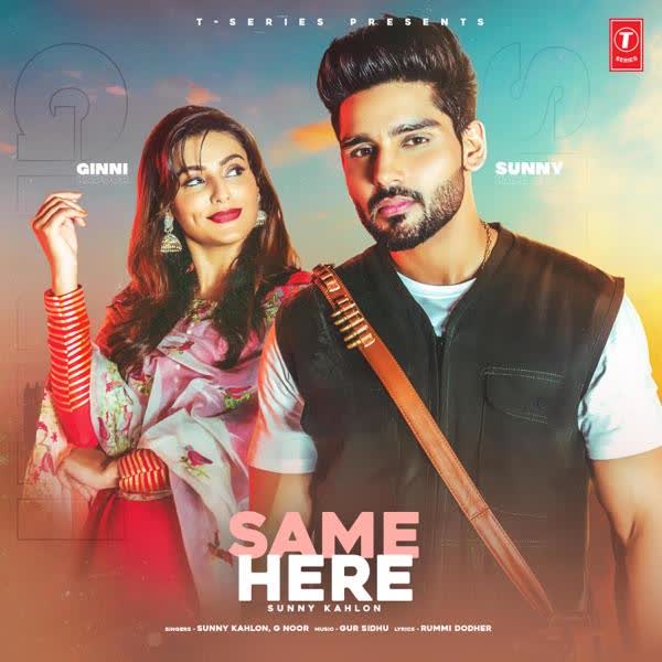 Same Here Sunny Kahlon mp3 song