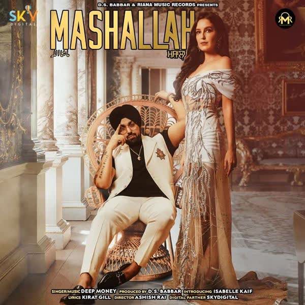 Mashallah Deep Money mp3 song