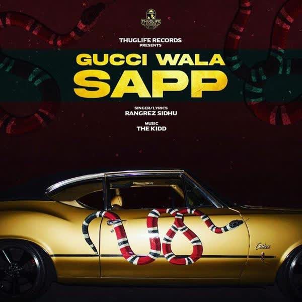 Gucci Wala Sapp Rangrez Sidhu mp3 song