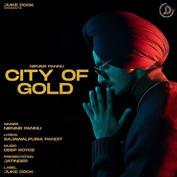 City Of Gold Nirvair Pannu mp3 song