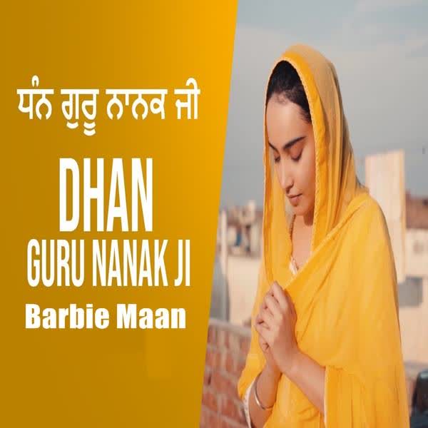 Dhan Guru Nanak Ji Barbie Maan mp3 song