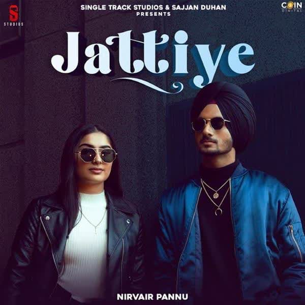 Jattiye Nirvair Pannu mp3 song