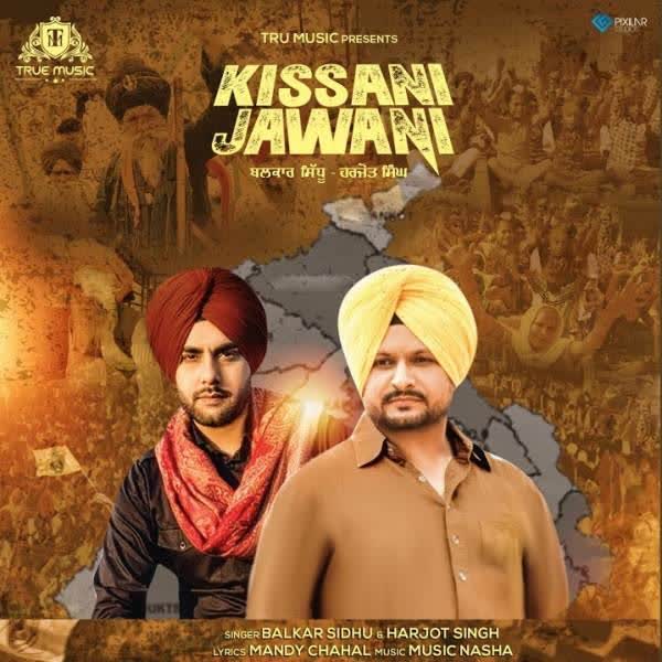 Kissani Jawani Balkar Sidhu mp3 song