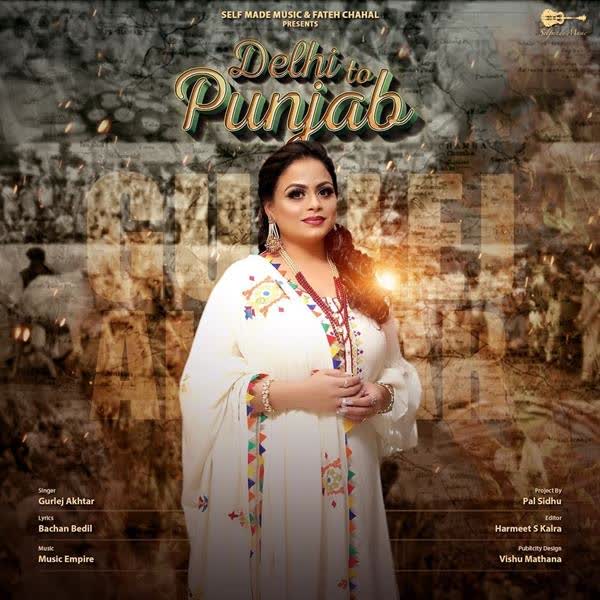 Delhi To Punjab Gurlej Akhtar mp3 song