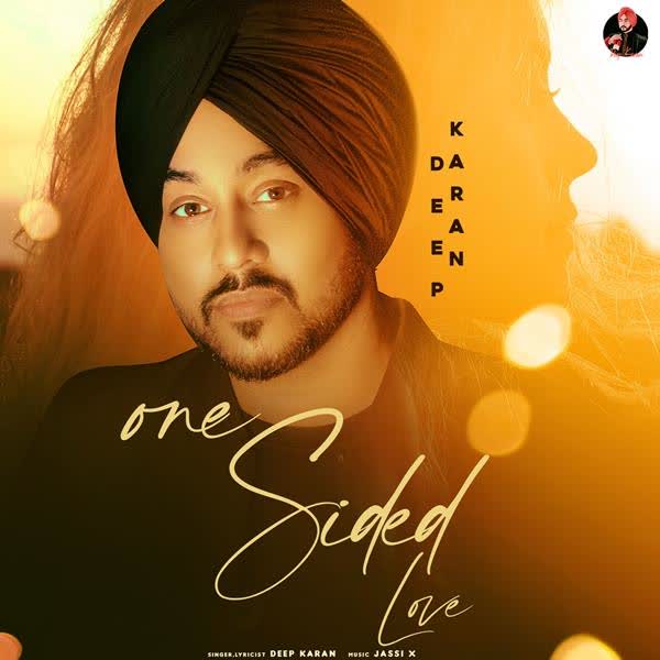 One Sided Love Deep Karan mp3 song