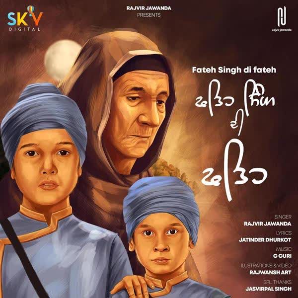 Fateh Singh Di Fateh Rajvir Jawanda mp3 song