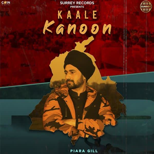 Kaale Kanoon Piara Gill mp3 song