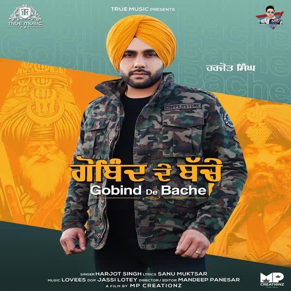 Gobind De Bache Harjot Singh mp3 song